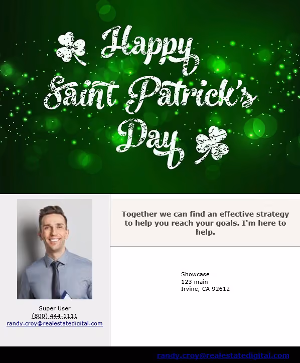 A colorful and vibrant email newsletter with a green image with the stylized words “Happy Saint Patrick’s Day” flanked by two shamrocks. A real estate agent headshot appears below at left with a customized message at right.